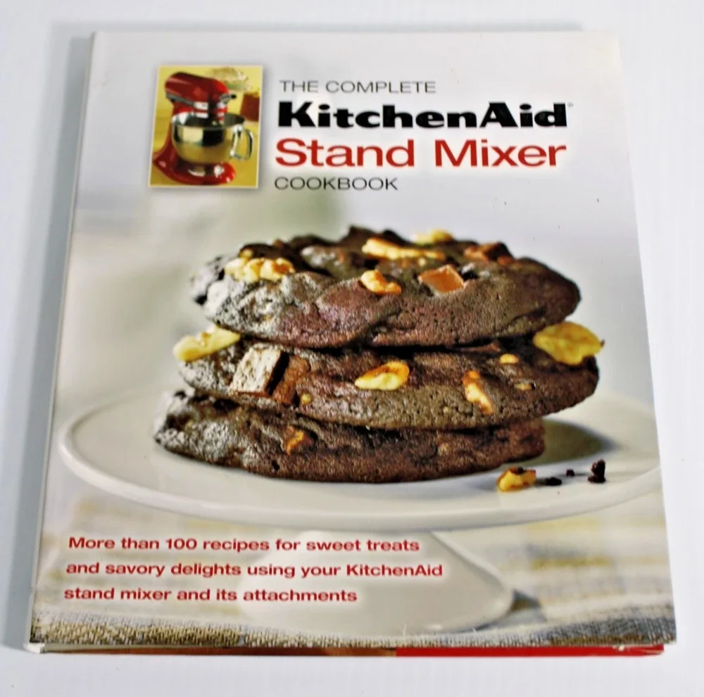 The Complete KitchenAid Stand Mixer Cookbook Hardcover 2012 Recipes